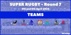 Super Rugby 2024 - Round 7 Team Announcements